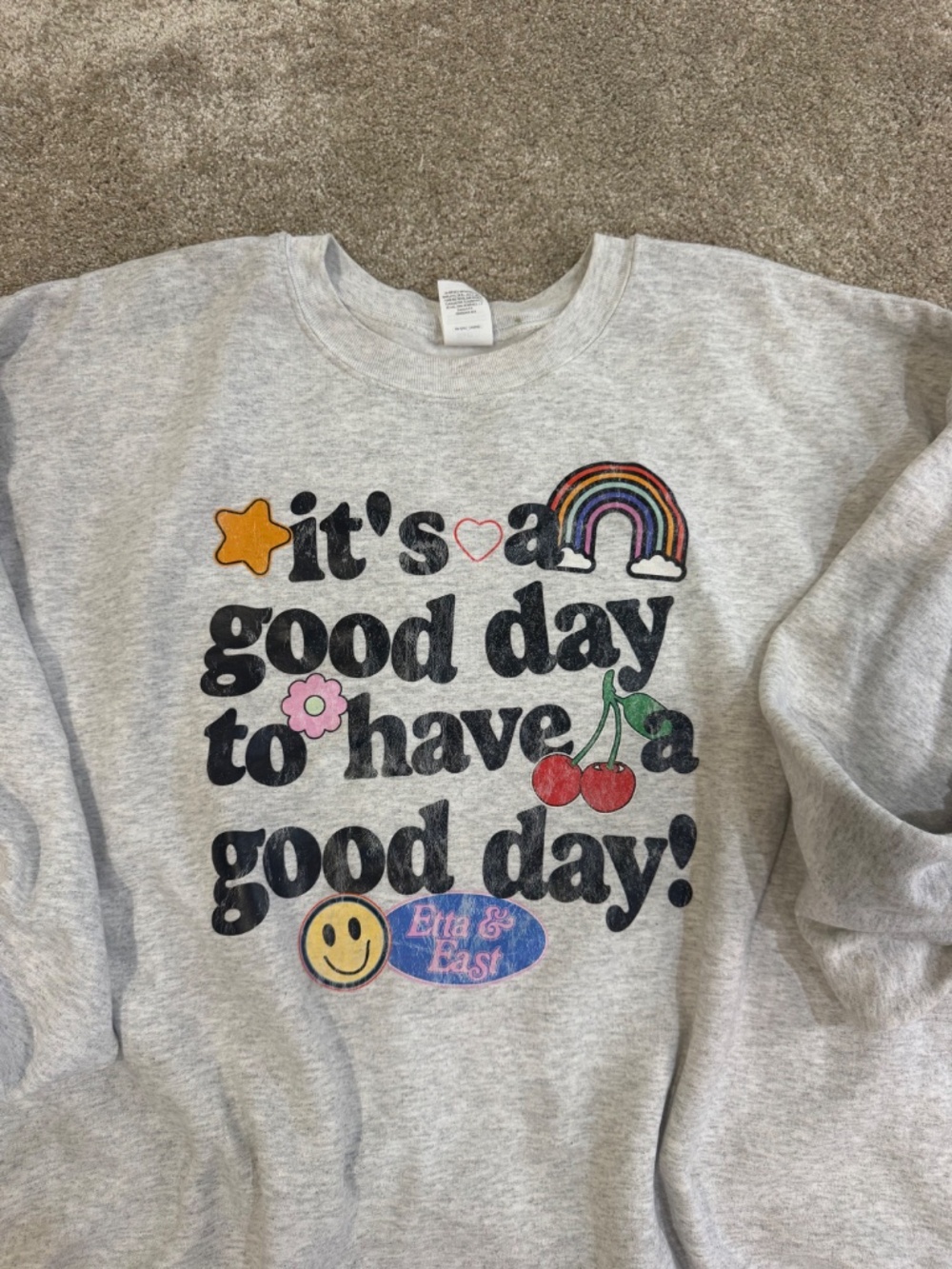 IT'S A GOOD DAY FOR A GOOD DAY SWEATSHIRT - Picture 2 of 4